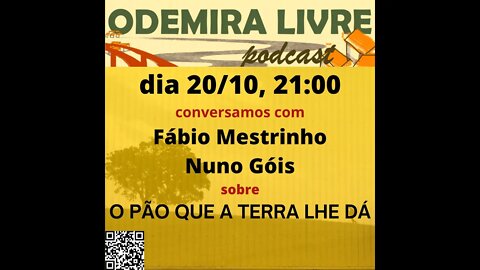 'O pão que a terra lhe dá'