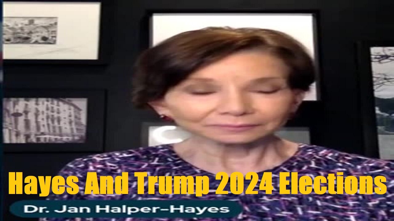 Dr Jan Halper - Hayes And Trump 2024 Elections - Don't Lose Hope - 8/18/24..