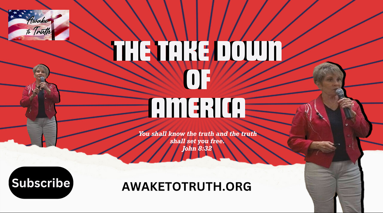 THE TAKE DOWN OF AMERICA MARY STARR -Awake To Truth Ministry