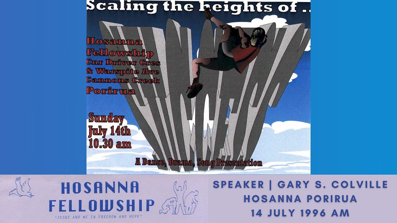 Scaling The Heights Of Success (Gary Colville) | Hosanna Porirua