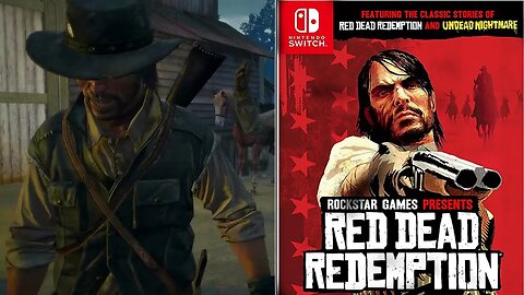 Red Dead Redemption On Switch Is ACTUALLY REALLY GOOD!