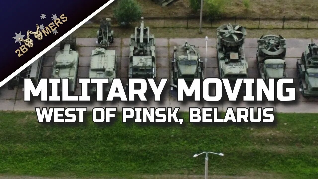 BELARUS MILITARY MOVEMENT WEST OF PINSK