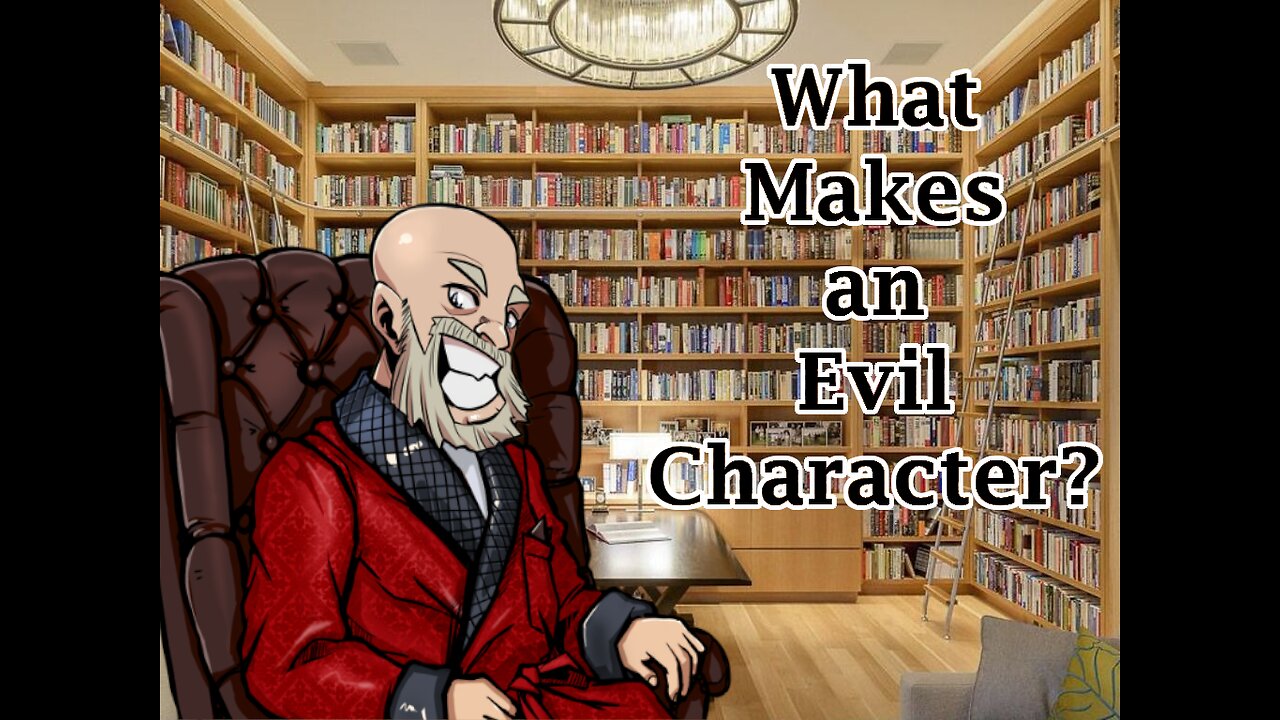 What Makes an Evil Character