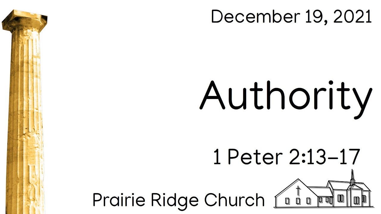 Authority - 1 Peter 2:13-17