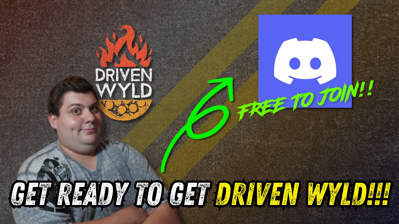 Get Ready to Get Driven Wyld!!