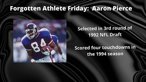 Forgotten Athlete Friday #137: Aaron Pierce