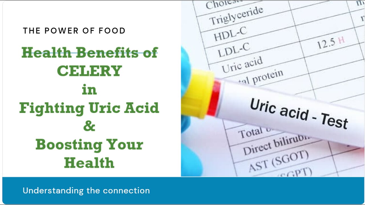 Health Benefits of Celery in Reducing Uric Acid Levels and Prevent Gout