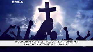 Did Jesus Teach The Millennium? - PJ Hanley - October 20th, 2024