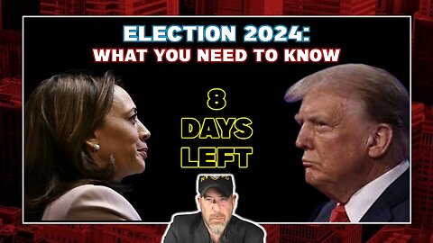 The Following Program: Election 2024: 8 Days Left- The Left is FREAKING OUT!