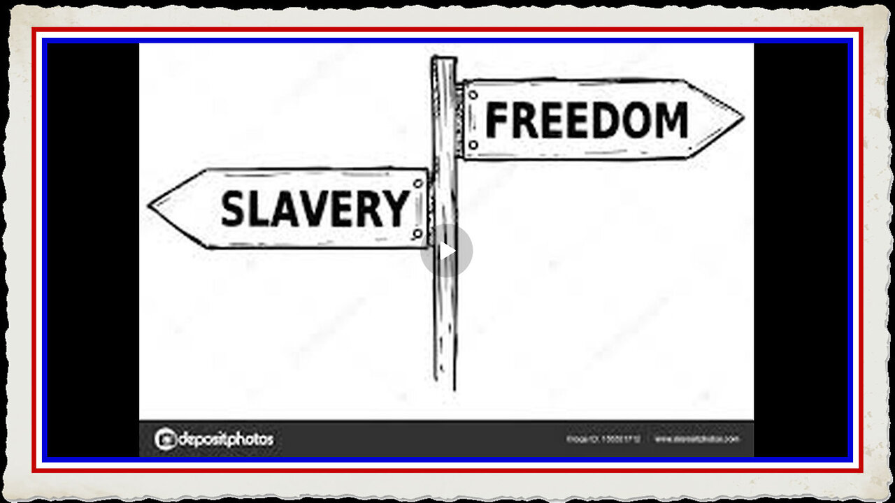 VOTE FREEDOM OR VOTE SLAVERY