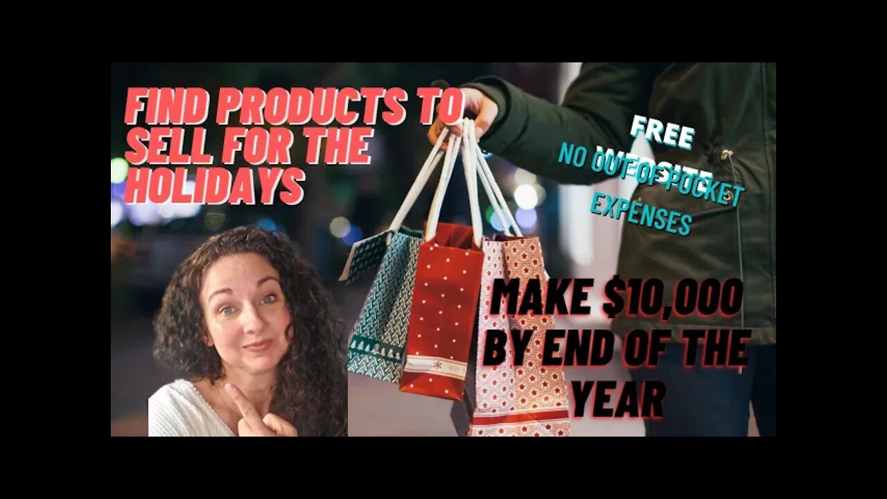 HOW TO MAKE $10,000 Plus This Holiday Season | What To Sell And Where To Find It | Online Store Free