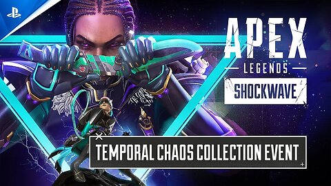 Apex Legends - Temporal Chaos Collection Event | PS5 & PS4 Games