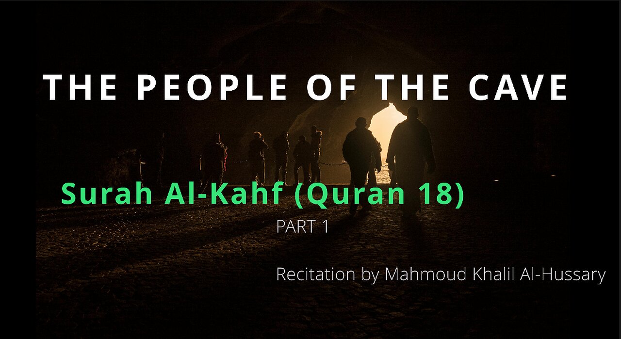 The Cave [Surah Kahf] PART 1 (18:1-31)