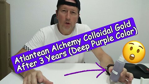 Atlantean Alchemy Colloidal Gold 60 PPM REVIEW After 3 Years (Deep Purple Color)