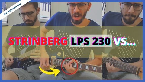 😱 COMPARANDO A LES PAUL STRINBERG LPS 230 COM UMA WASHBURN E UMA STRATO