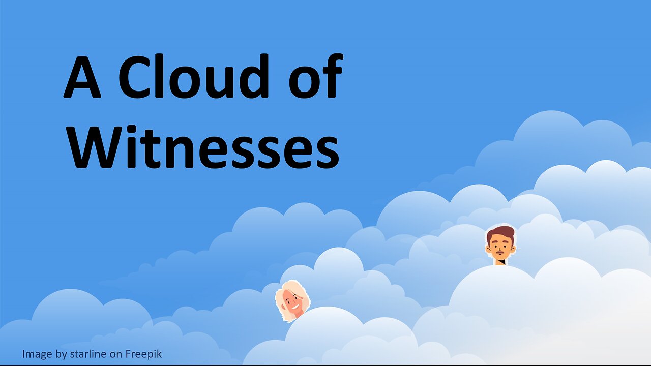 A Cloud of Witnesses