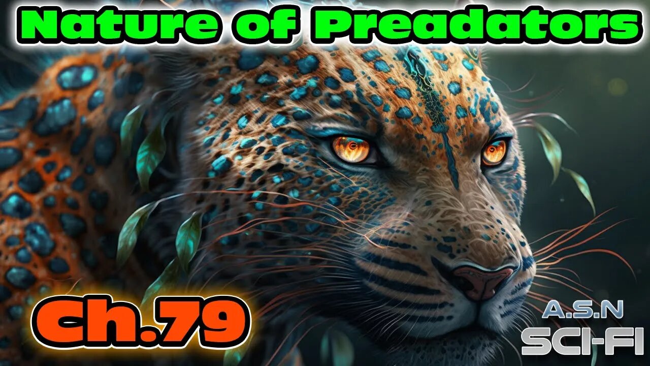 The Nature of Predators ch.79 of ?? | HFY | Science fiction Audiobook