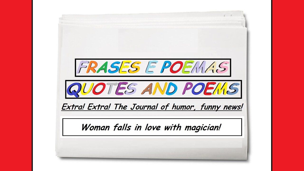 Funny news: Woman falls in love with magician! [Quotes and Poems]