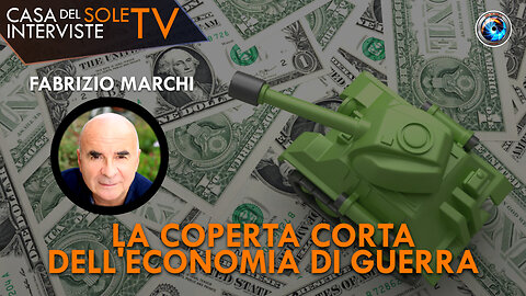 Fabrizio Marchi: la coperta corta dell'economia di guerra