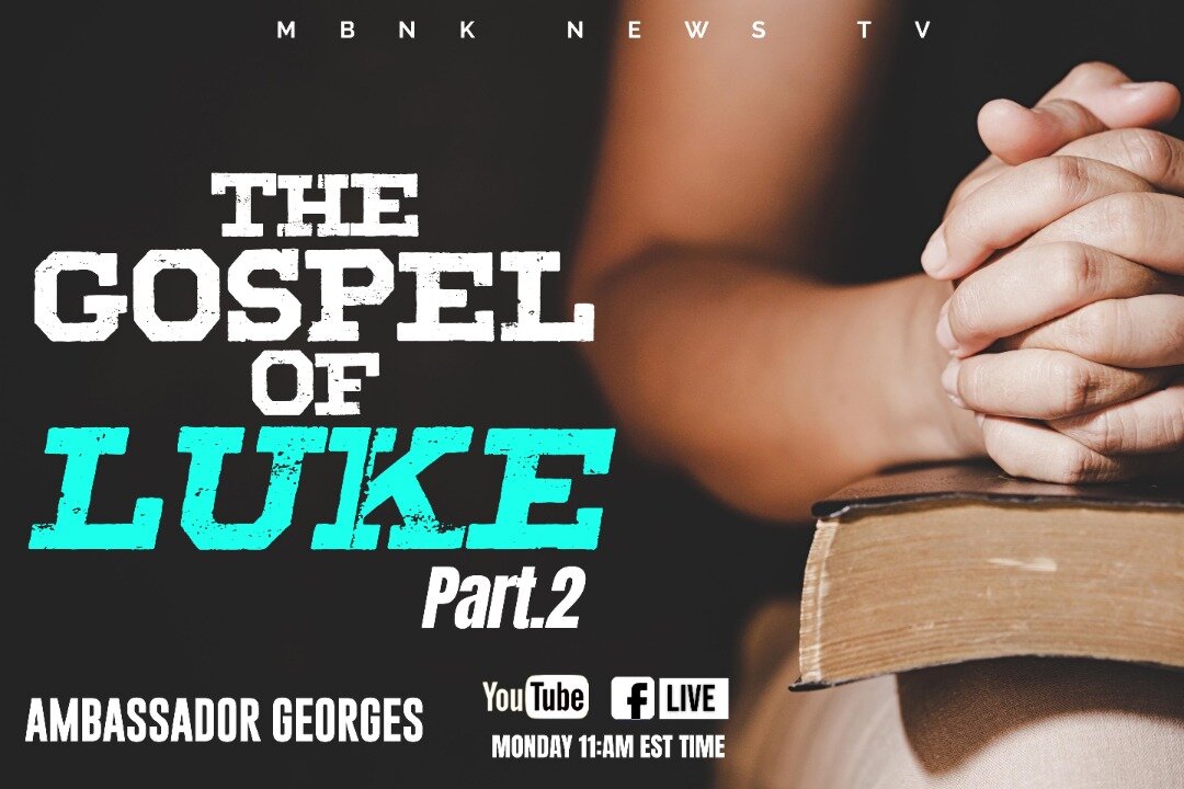 The Gospel of Luke - part 2