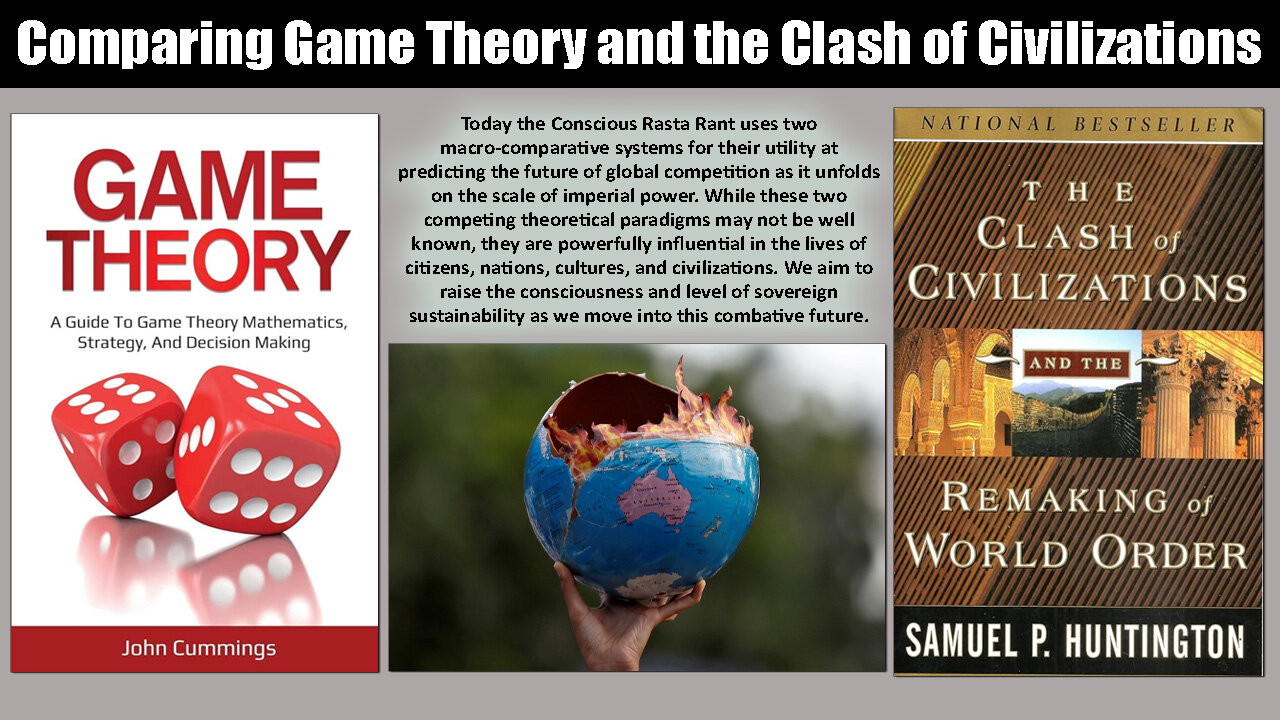 Comparing Game Theory and the Clash of Civilizations