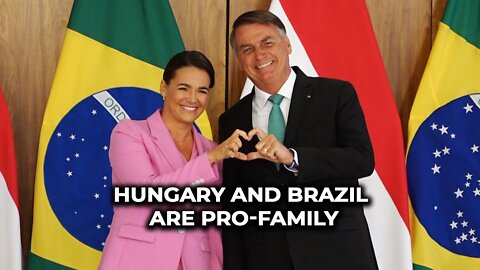 Hungary and Brazil are pro-family