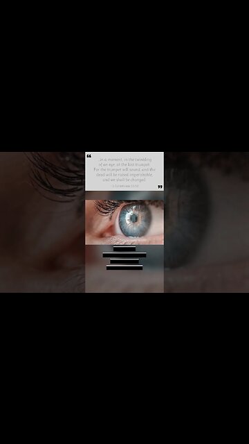 In the twinkling of an eye