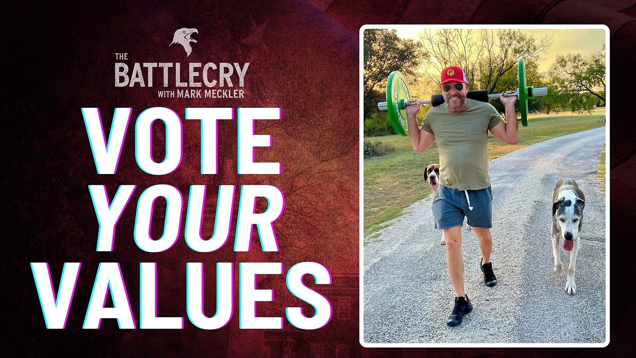 Vote Your Values | The BattleCry