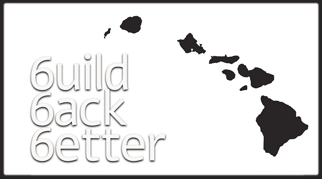 🆘🔥☠️ 6uild 6ack 6etter: Maui Mass Murder & Land Grab (7-Mins)▪️ Where are the Children❓👀