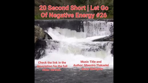 20 Second Short Of Let Go Of Negative Energy | #meditation #shorts #shortsvideo #waterfall #26