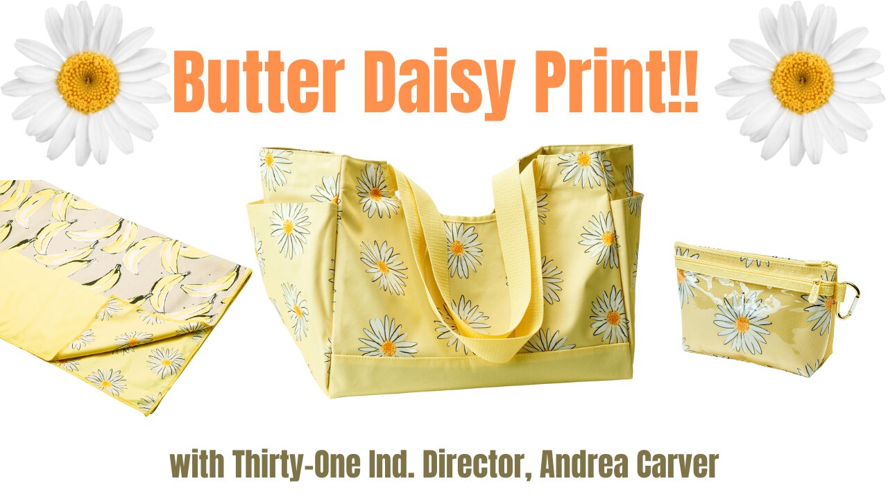 Butter Daisy 🌼 print from Thirty-One | Ind. Director, Andrea Carver