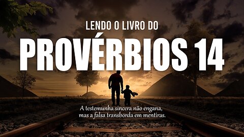 PROVÉRBIOS 14