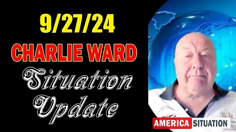 CHARLIE WARD SITUATION UPDATE 9/27/24 : “ANGELS, GIZA ET'S, DEADLY UV BACKLIGHT DISCLOSURE"