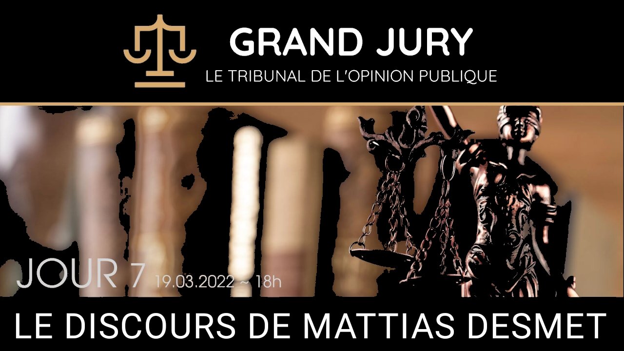 Jour 7 - Grand Jury - Prof. Dr. Mattias Desmet