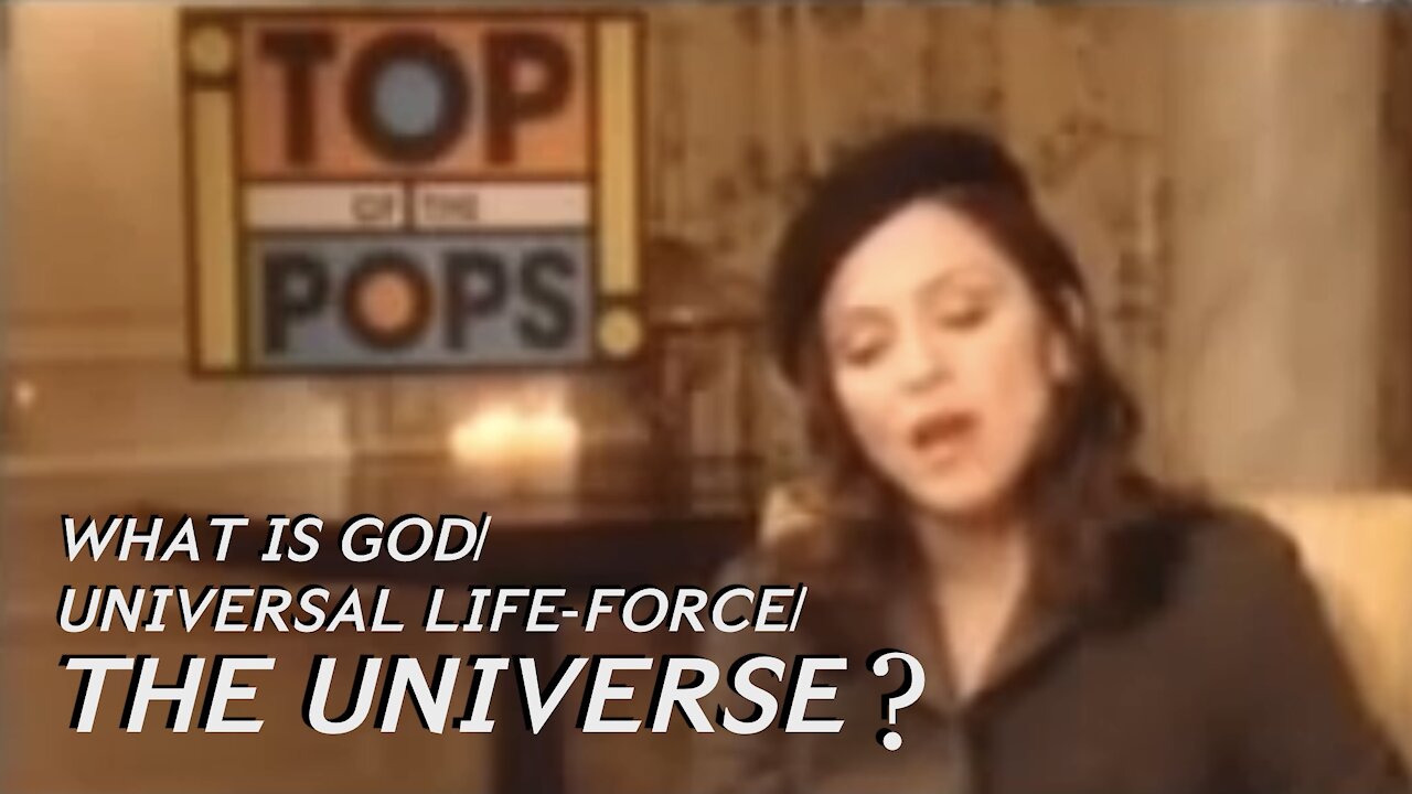 What is “God”? — Madonna Explains “God” Very Accurately as Far as WEin5DTarot is Concerned (Whatever Your Favorite Reason to Hate Her - When You’re Right, You’re Right.. and in This Piece She’s Right!)