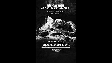 The Caverns of the Savage Sorcerer