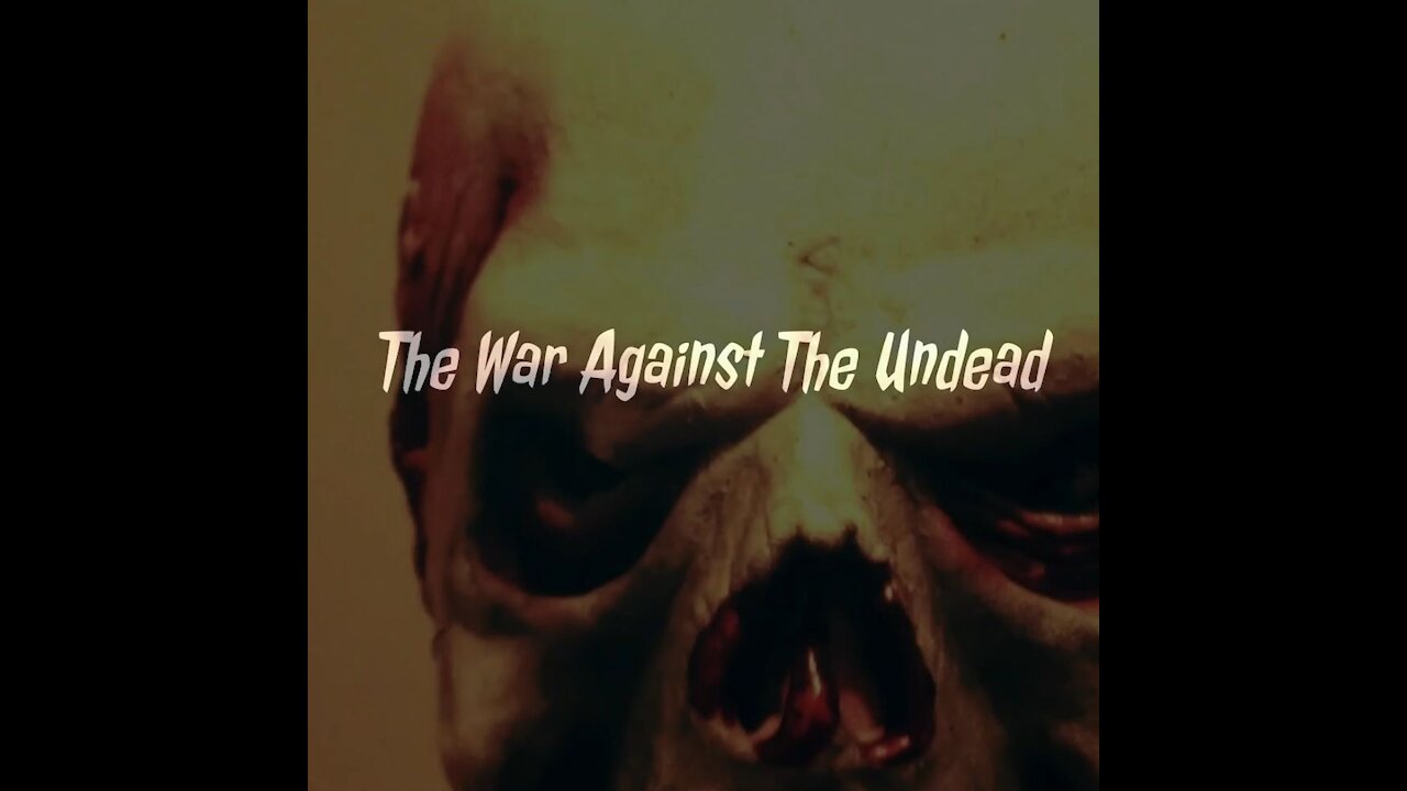 War Against The Undead