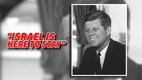 JFK'S LEGACY AS A STRONG ADVOCATE FOR ISRAELI-AMERICAN RELATIONS