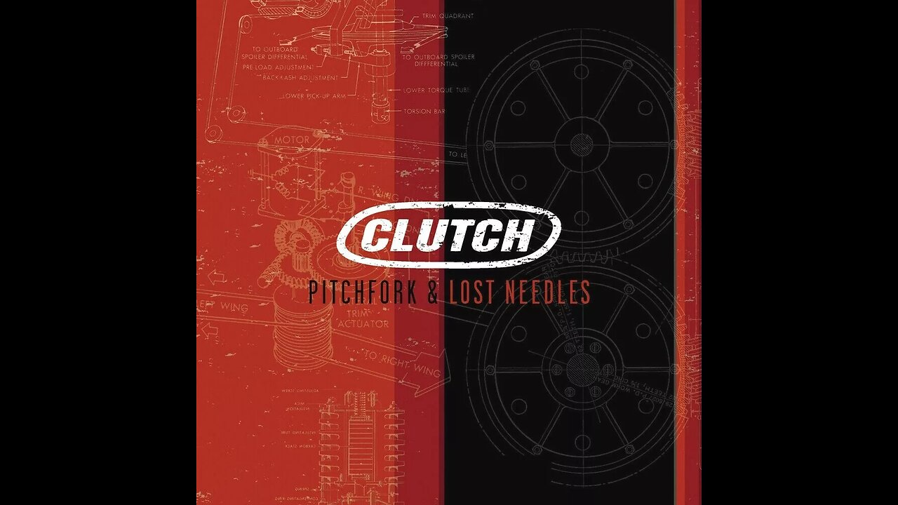 Clutch - Pitchfork & Lost Needles