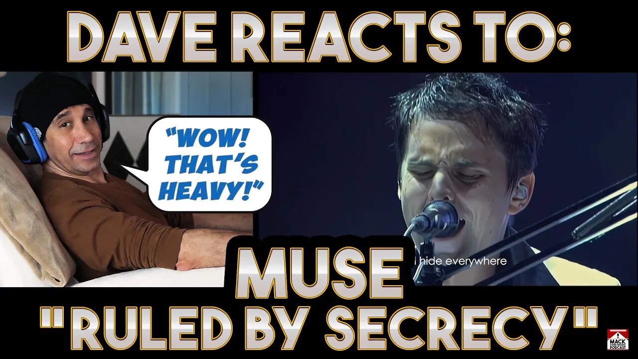 Dave's Reaction: Muse — Ruled By Secrecy