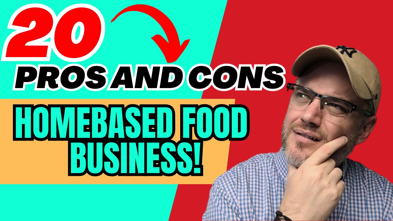 10 Pros and Cons of Starting a Homebased food business