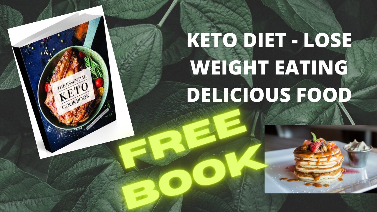 Lose Weight eating Delicious Food - Free Keto Recipe Book