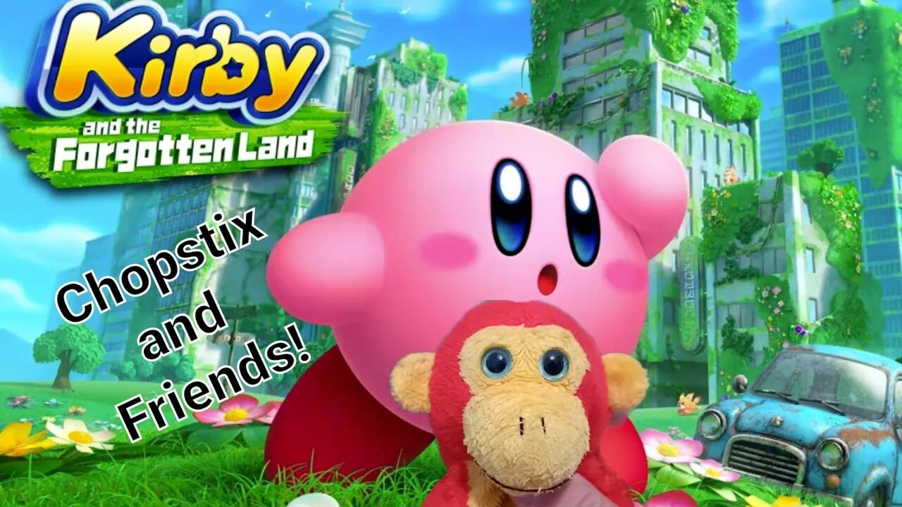 Chopstix and Friends! Kirby & the forgotten Land walkthrough part 3. #gaming #gamingvideos