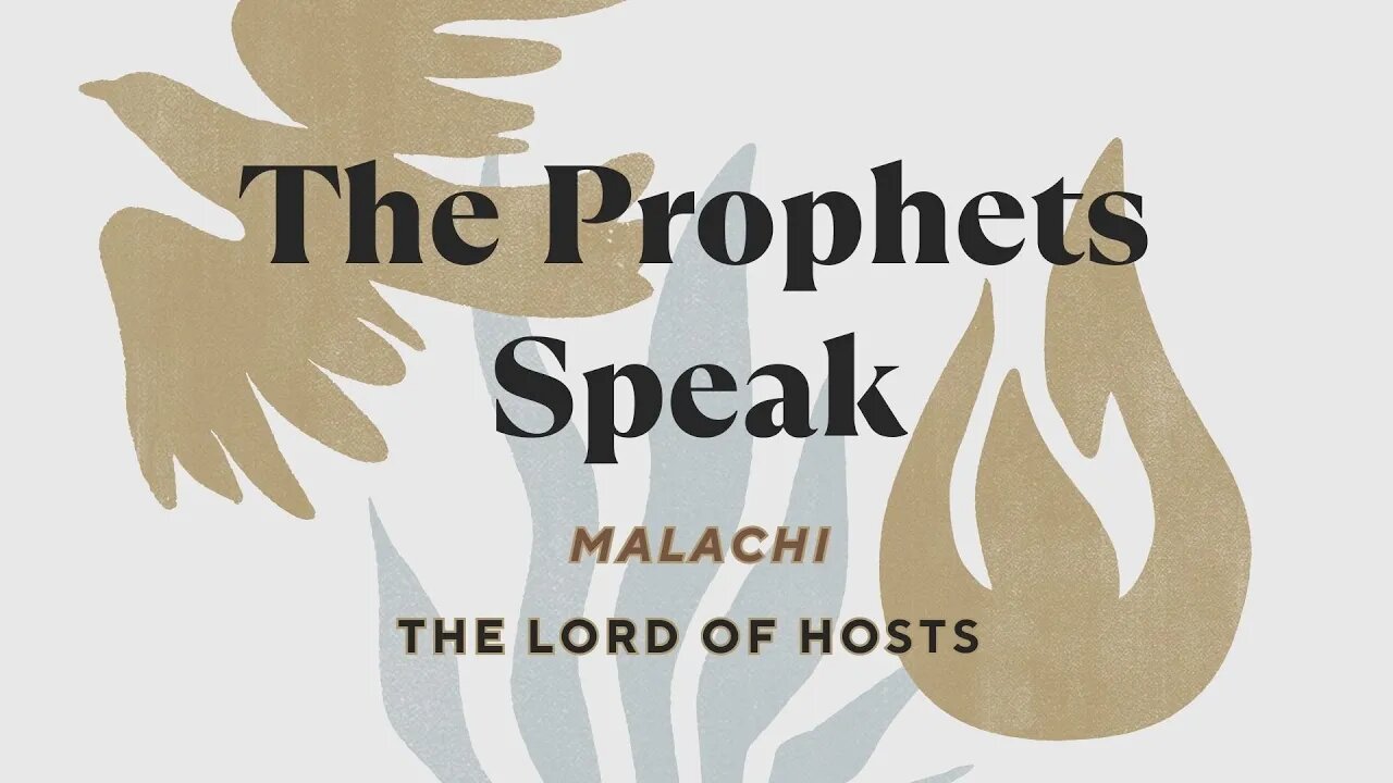 The Prophets Speak | Malachi (Part 9)