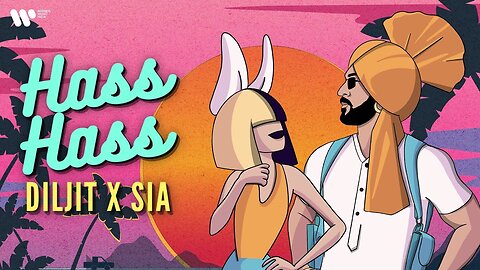 Hass Hass (Official Video) Diljit X Sia