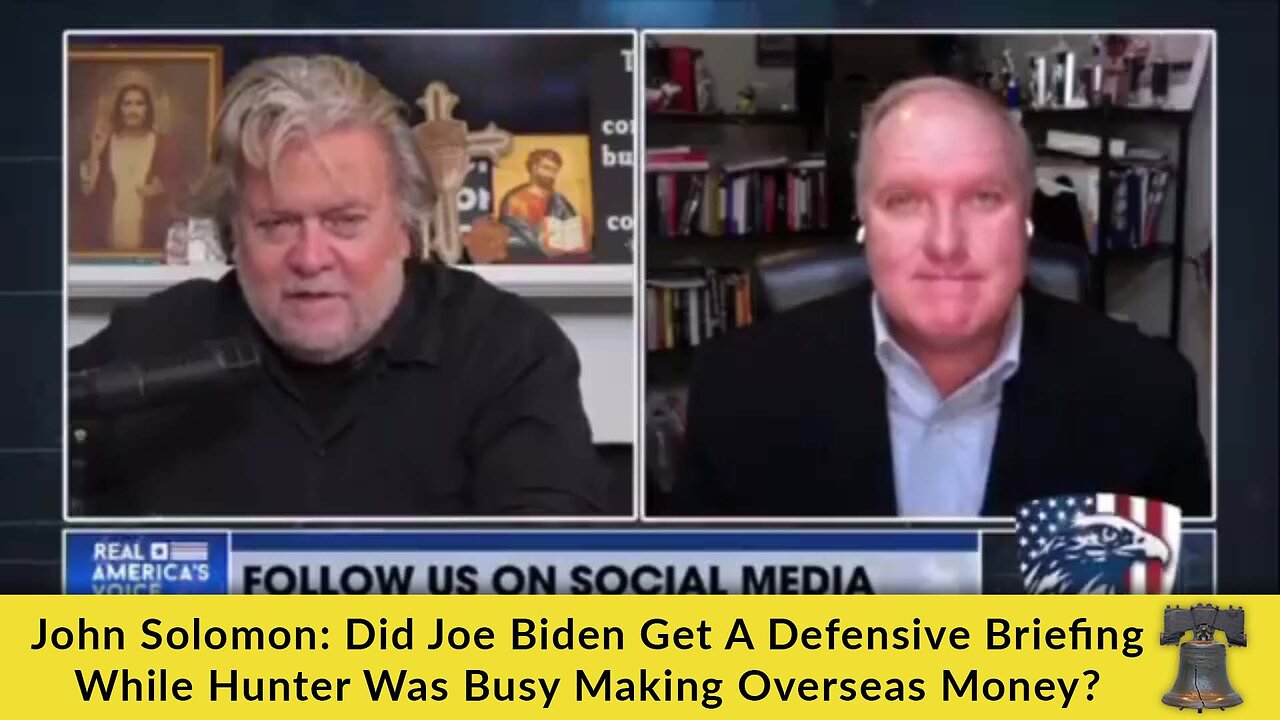 John Solomon: Did Joe Biden Get A Defensive Briefing While Hunter Was Busy Making Overseas Money?