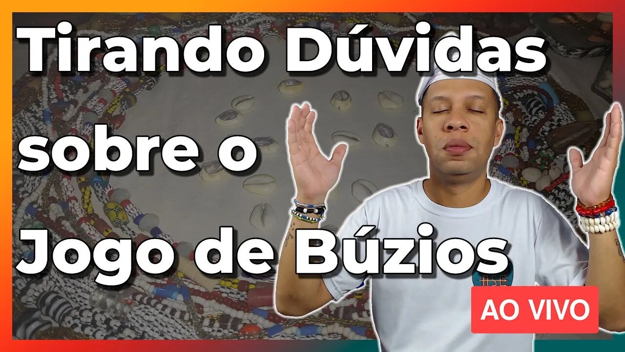 🔴 Tirando dúvidas sobre o Jogo de Búzios no Candomblé - Live#91