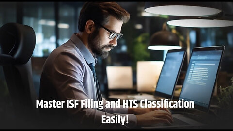 Mastering ISF Data and HTS Classification for Customs Brokerage Success