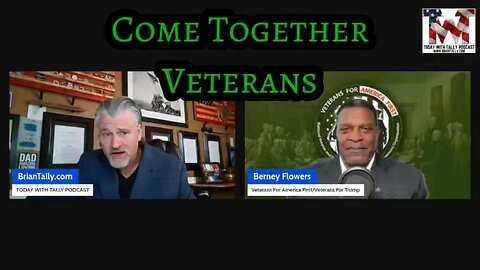 VETERANS NEED TO COME TOGETHER