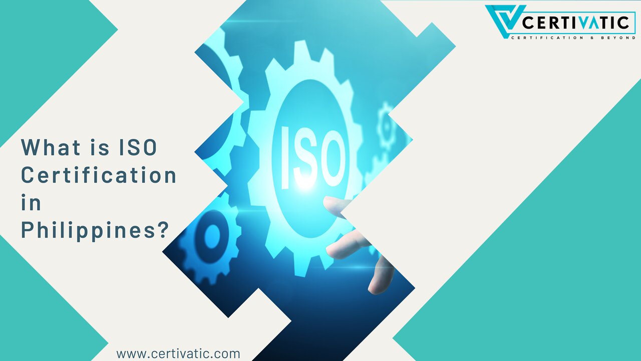 What is ISO Certification in the Philippines?